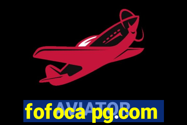 fofoca pg.com