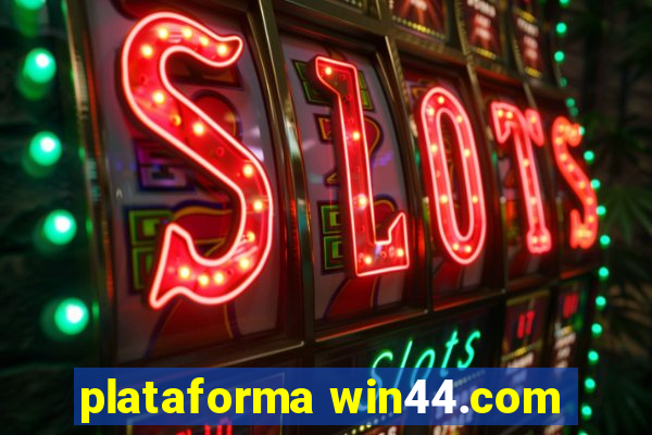 plataforma win44.com