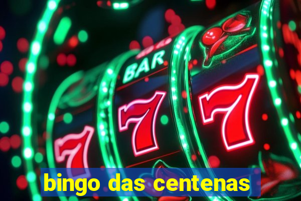 bingo das centenas