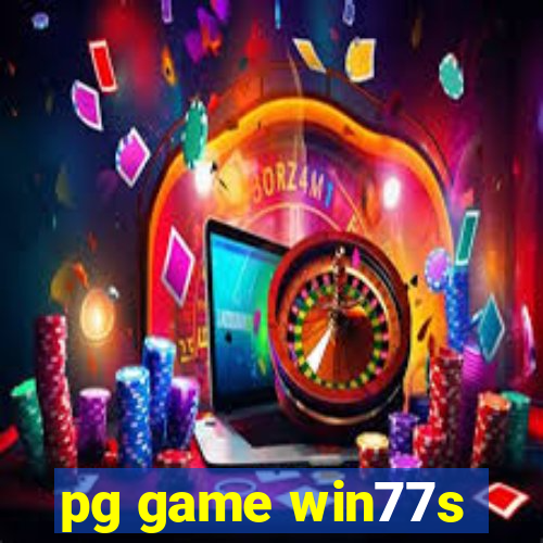 pg game win77s