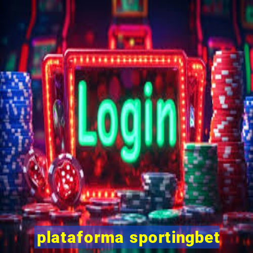 plataforma sportingbet