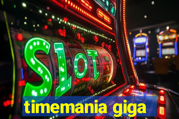 timemania giga