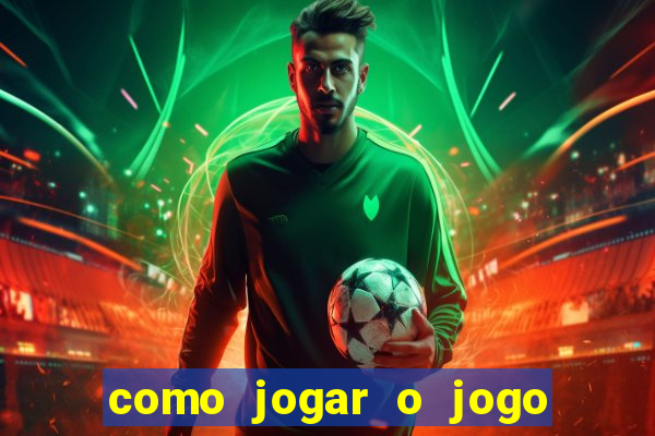 como jogar o jogo do tigre online