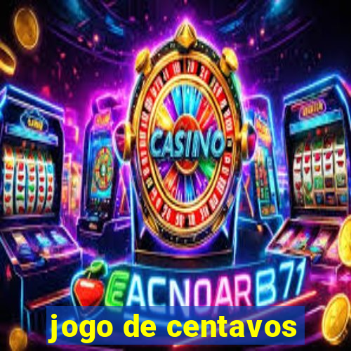 jogo de centavos