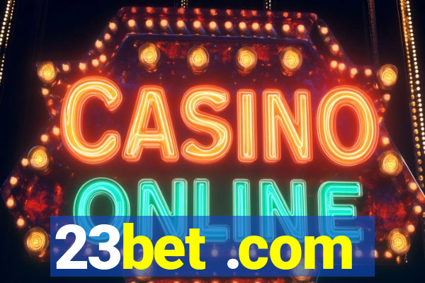 23bet .com