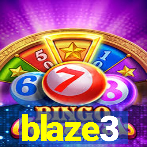 blaze3