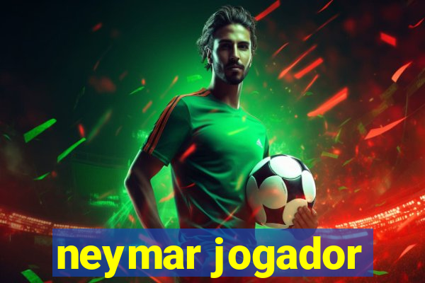 neymar jogador