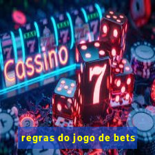 regras do jogo de bets