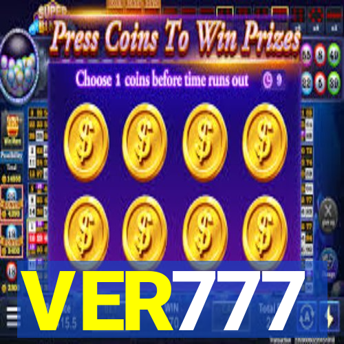 VER777