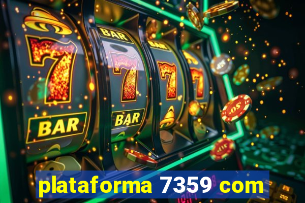 plataforma 7359 com