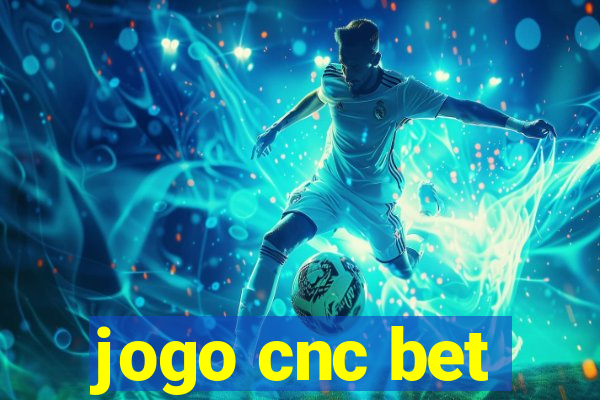 jogo cnc bet