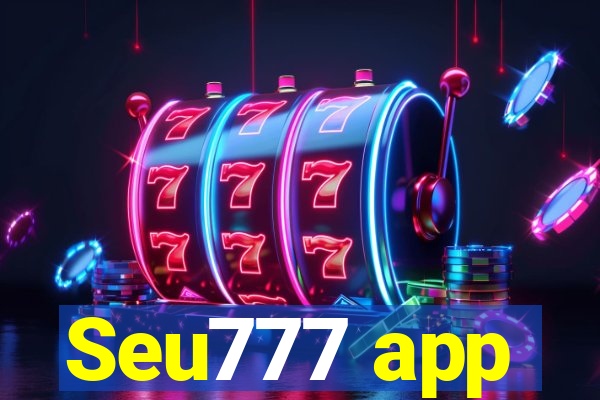 Seu777 app