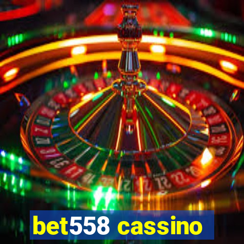 bet558 cassino