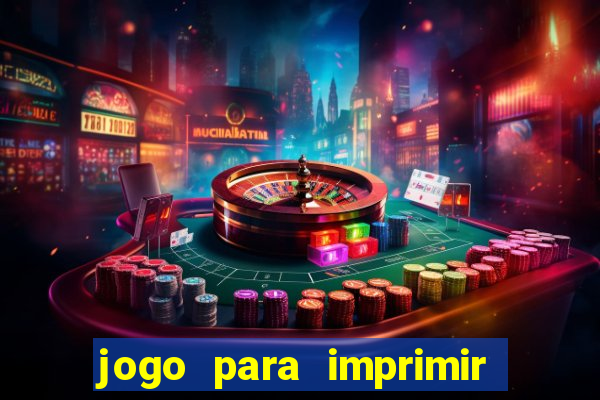 jogo para imprimir e montar