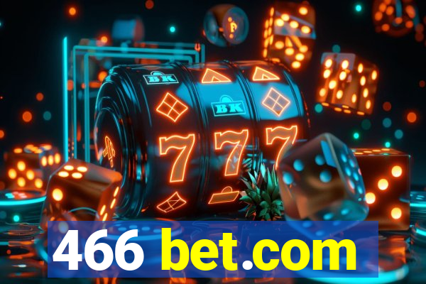 466 bet.com