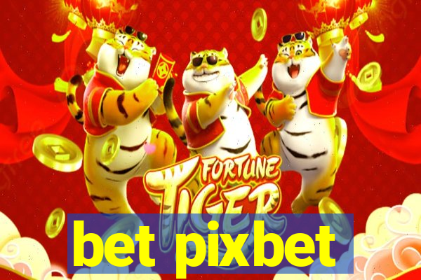 bet pixbet