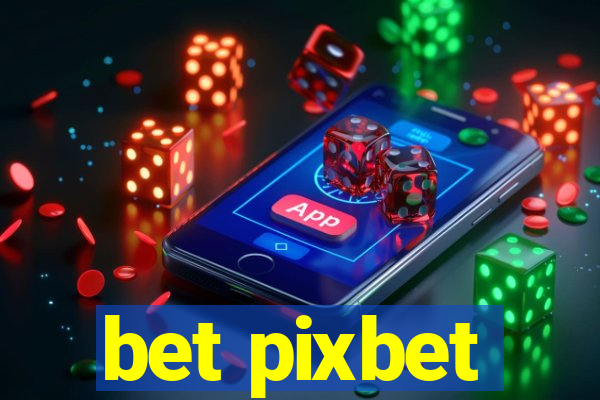 bet pixbet