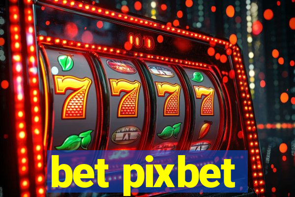 bet pixbet