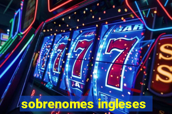 sobrenomes ingleses