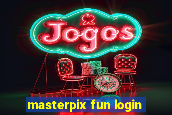 masterpix fun login