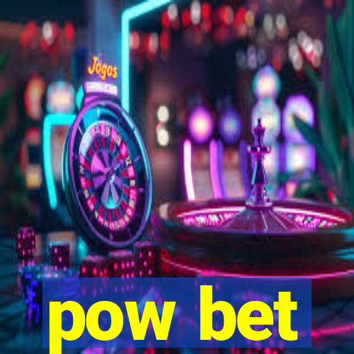 pow bet