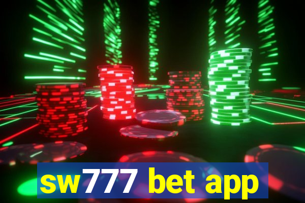 sw777 bet app