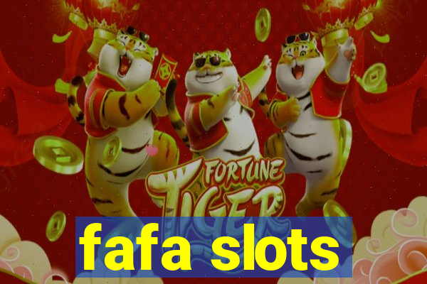 fafa slots