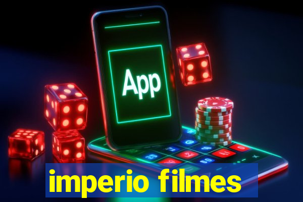 imperio filmes