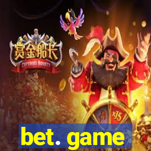 bet. game