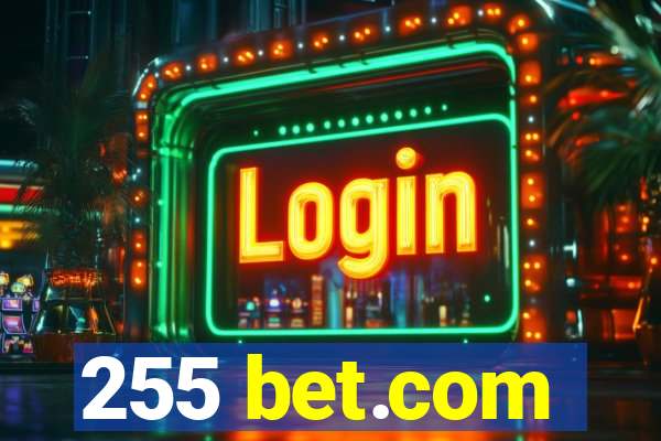 255 bet.com