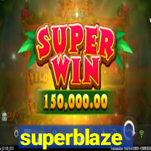 superblaze