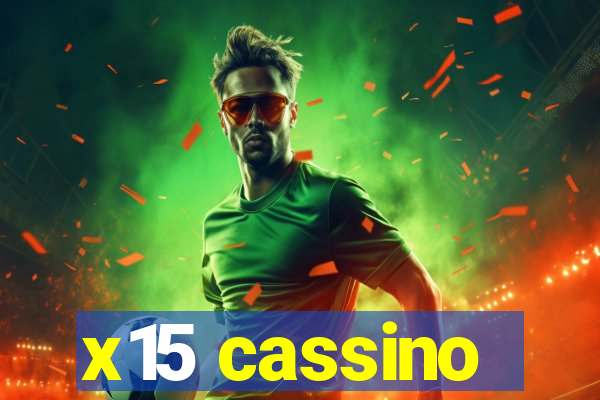 x15 cassino