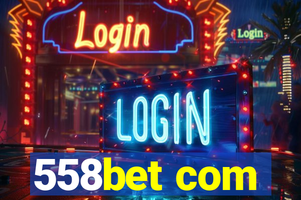 558bet com