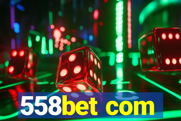 558bet com