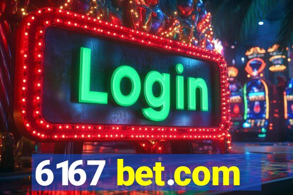 6167 bet.com