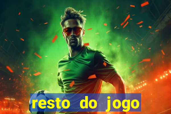 resto do jogo placar atual