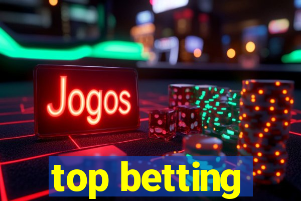 top betting