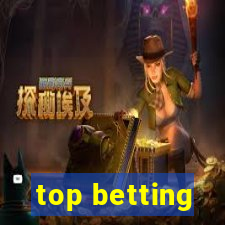 top betting