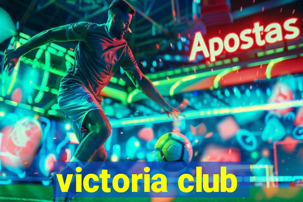 victoria club