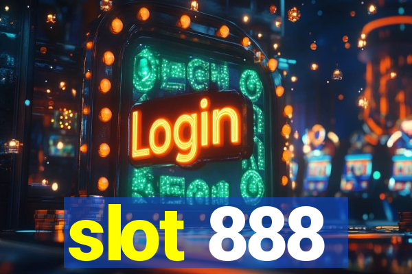 slot 888