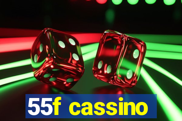 55f cassino