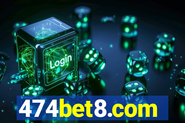 474bet8.com