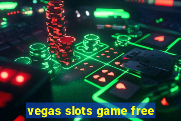 vegas slots game free