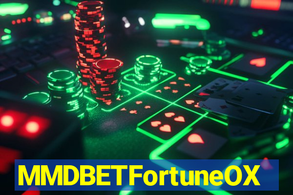 MMDBETFortuneOX