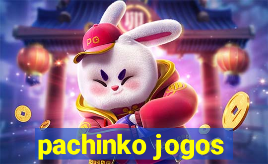 pachinko jogos