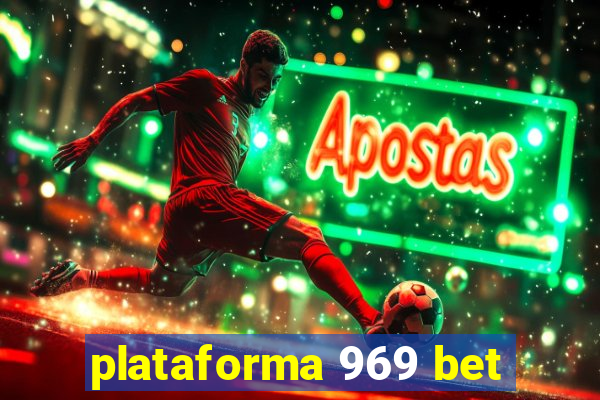 plataforma 969 bet