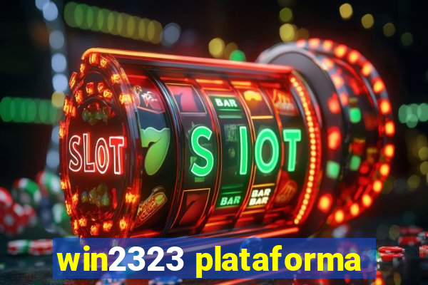 win2323 plataforma