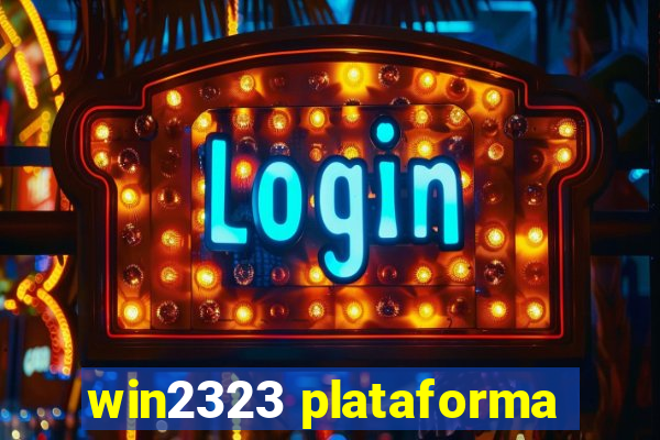 win2323 plataforma