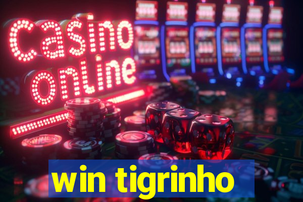 win tigrinho