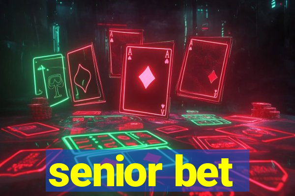 senior bet